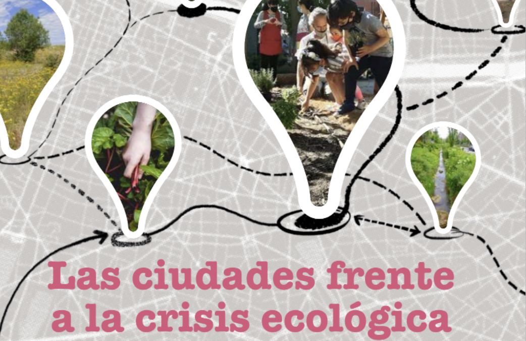 Informe Les ciutats enfront de la crisi ecològica