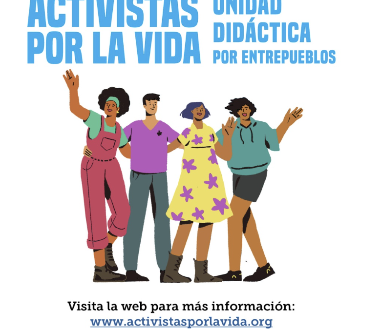 Activistes per la vida: Unitat didàctica i espai interactiu